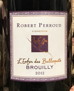 Domaine Robert Perroud, Brouilly AOC Cuvée L'enfer des Balloquets 2012